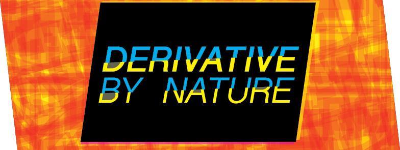 Derivative by Nature, on display May 1 through May 15, 2016