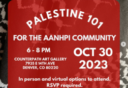 Talk and presentation: Palestine 101, Monday, October 30, 2023, 6-8pm