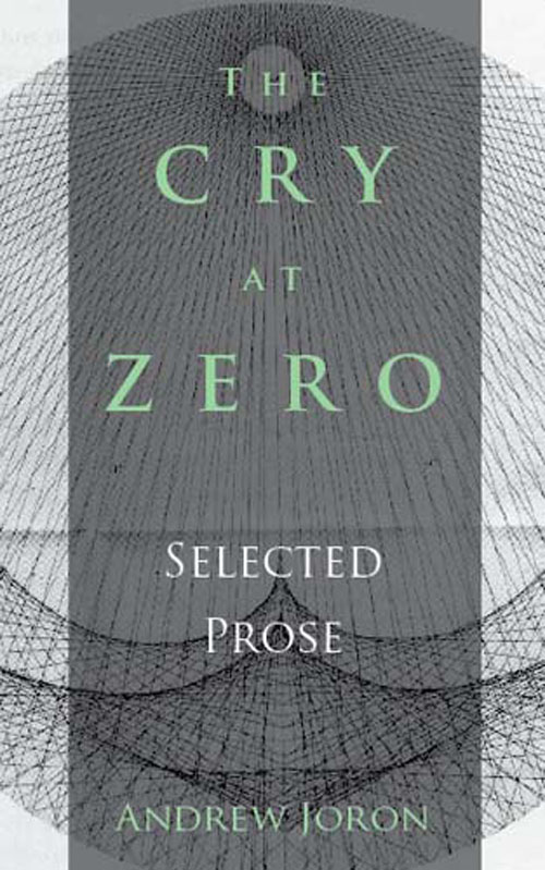 The Cry at Zero Andrew Joron