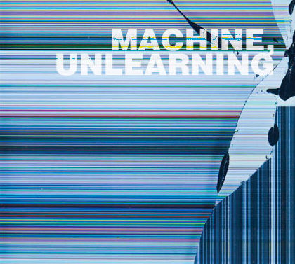 Machine, Unlearning, Li Zilles
