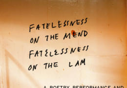 FATELESSNESS ON THE MEND, FATELESSNESS ON THE LAM. A poetry performance and choreo-chorus by Valerie Hsiung. Body and voice by Valerie Hsiung, Shreeya Shrestha, Ben Claus and Bo Hwang, Wednesday, May 8, 2024, 7pm